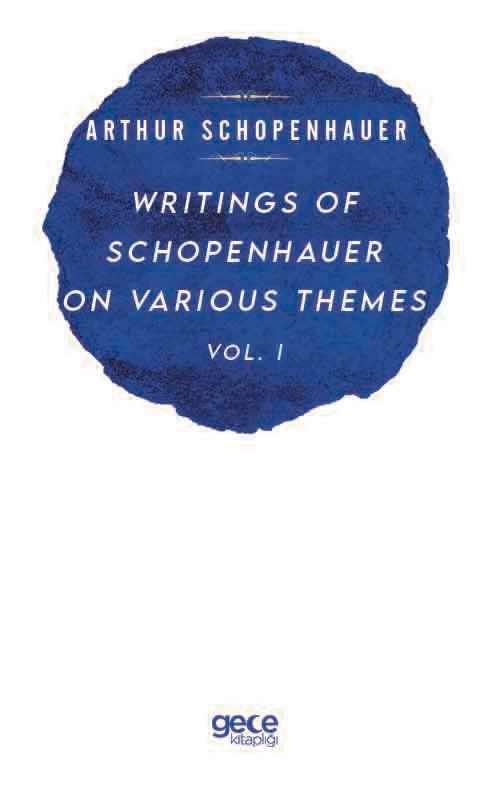 Writings Of Schopenhauer On Various Themes Vol. 1 kapağı