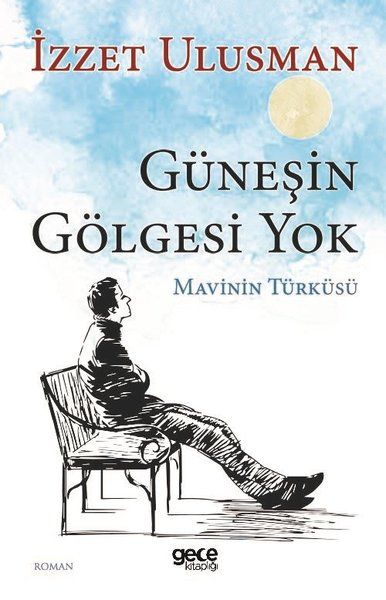 Güneşin Gölgesi Yok kapağı