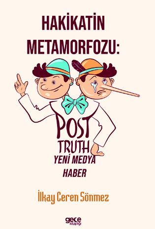 Hakikatin Metamorfozu: Post-Truth Yeni Medya Haber kapağı