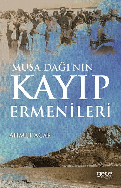 Musa Dağı’nın Kayıp Ermenileri kapağı