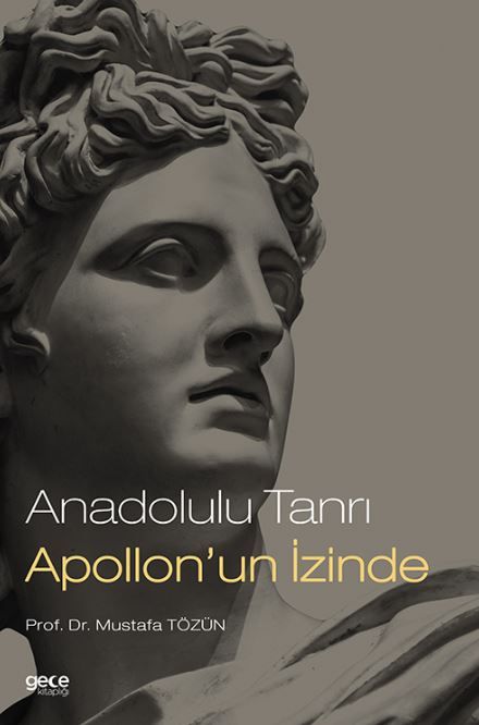 Anadolulu Tanrı Apollon'un İzinde kapağı