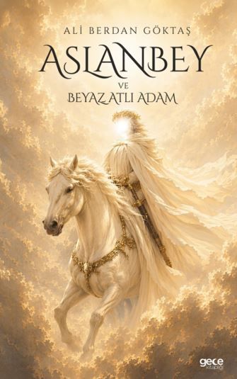 Aslanbey ve Beyaz Atlı Adam kapağı