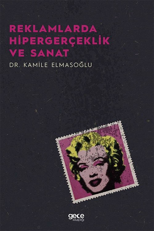 Reklamlarda Hipergerçeklik Ve Sanat kapağı