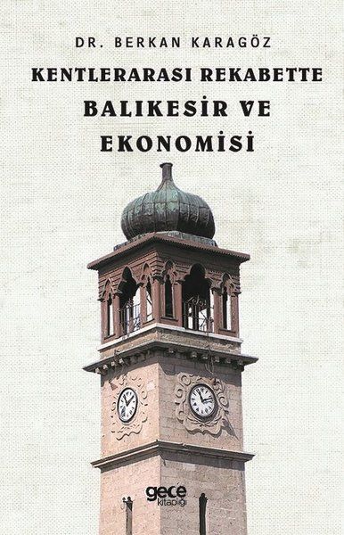 Kentlerarası Rekabette Balıkesir ve Ekonomisi kapağı
