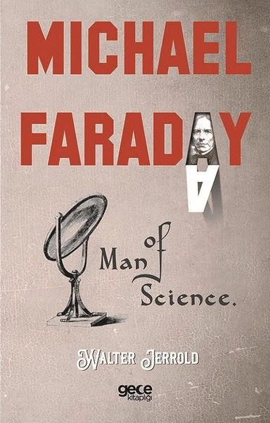 Michael Faraday: Man Of Science kapağı