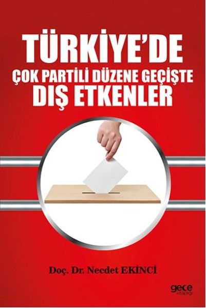 Türkiye’de Çok Partili Düzene Geçişte Dış Etkenler kapağı