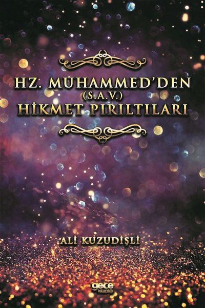 Hz. Muhammed’den (S.A.V.) Hikmet Pırıltıları kapağı