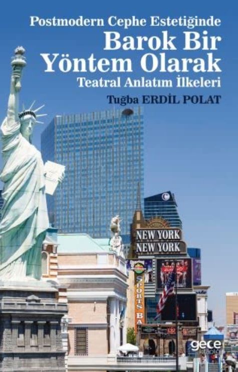 Postmodern Cephe Estetiğinde Barok Bir Yöntem Olarak Teatral Anlatım İlkeleri kapağı