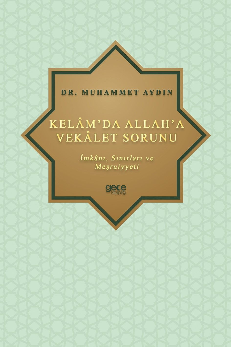 Kelam’da Allah’a Vekalet Sorunu kapağı