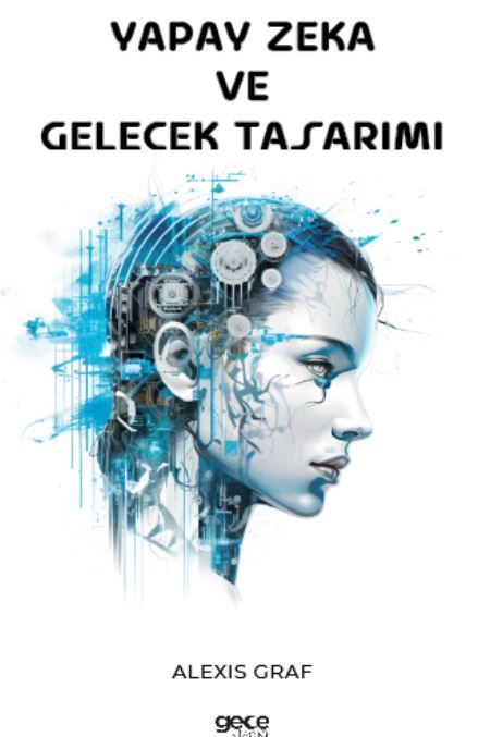 Yapay Zeka ve Gelecek Tasarımı kapağı