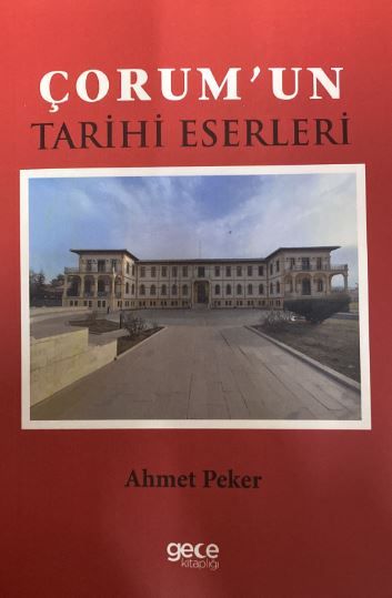 Çorum'un Tarihi Eserleri kapağı