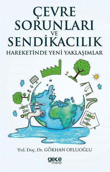 Çevre Sorunları ve Sendikacılık Hareketinde Yeni Yaklaşımlar kapağı