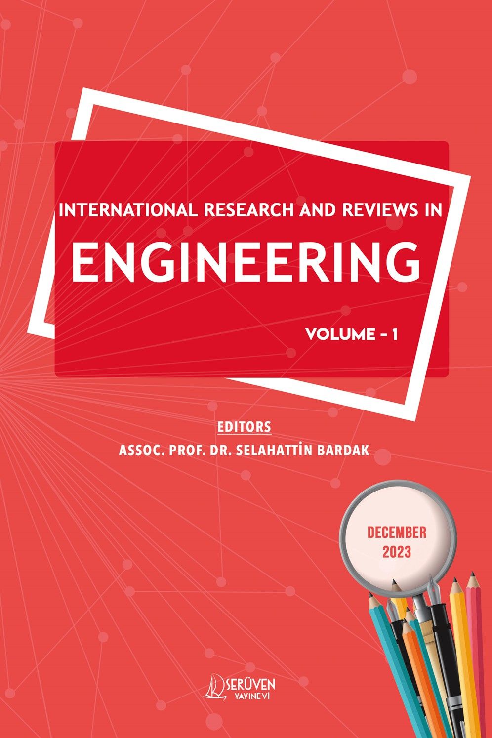 International Research and Reviews in Engineering Volume 1 - December 2023 kapağı