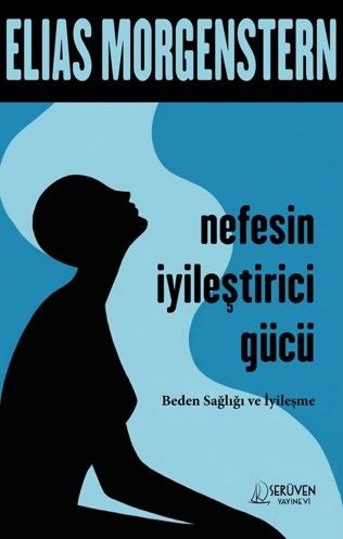 Nefesin İyileştirici Gücü kapağı