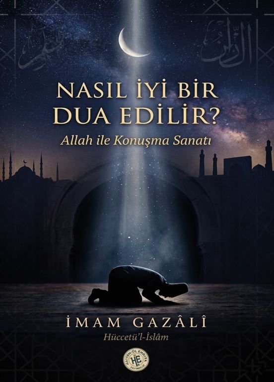 Nasıl İyi Bir Dua Edilir? kapağı