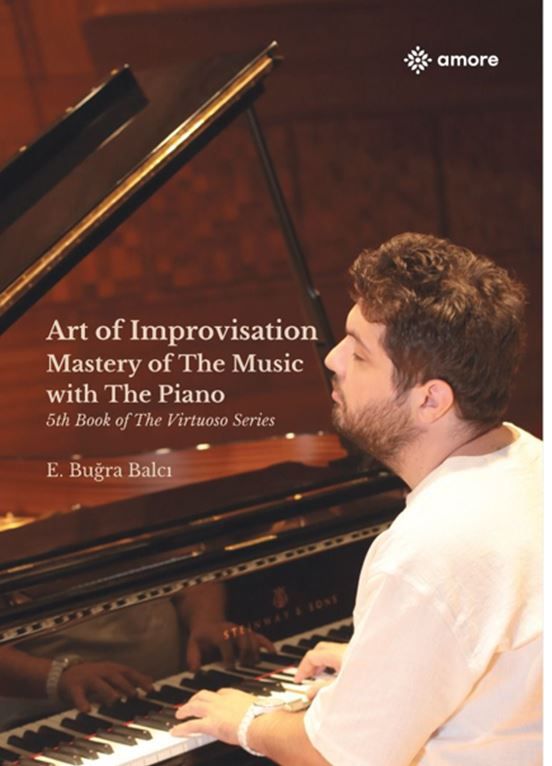 Art of Improvisation Mastery Of The Music with The Piano kapağı
