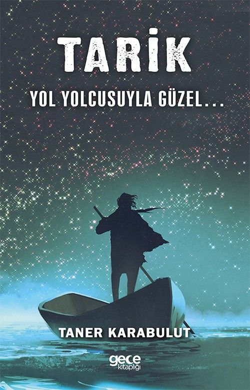 Tarik - Yol Yolcusuyla Güzel… kapağı