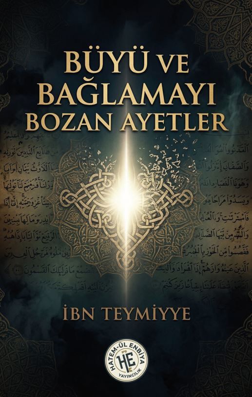 Büyü ve Bağlamayı Bozan Ayetler kapağı