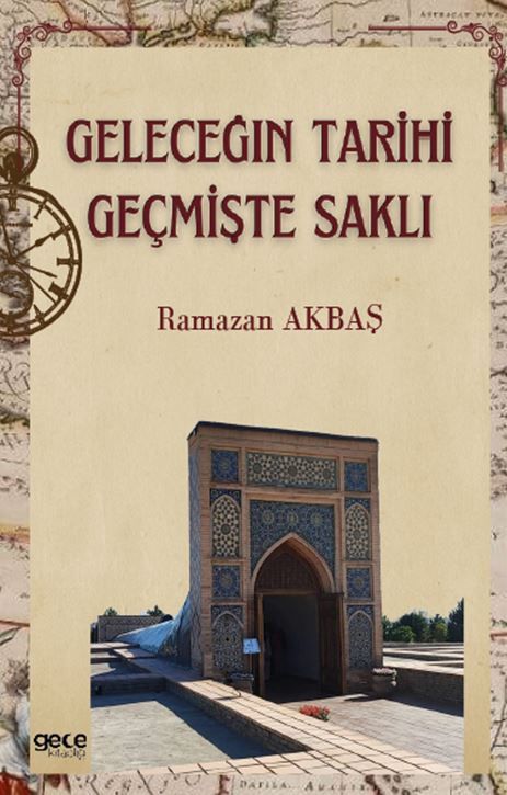 Geleceğin Tarihi Geçmişte Saklı kapağı