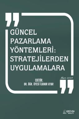 Güncel Pazarlama Yöntemleri: Stratejilerden Uygulamalara kapağı