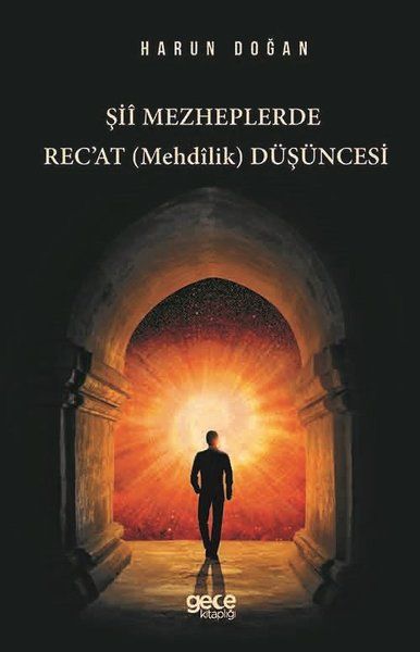 Şii Mezheplerde Rec'at (Mehdilik) Düşüncesi kapağı