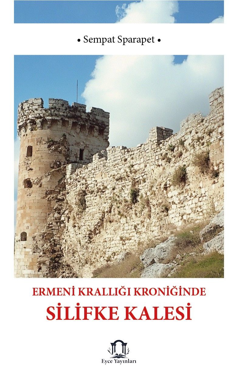 Ermeni Krallığı Kroniğinde Silifke Kalesi kapağı
