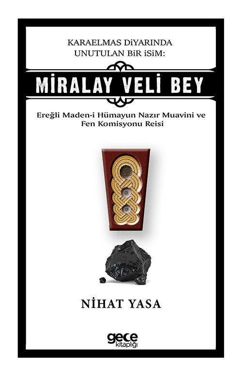Karaelmas Diyarında Unutulan Bir İsim: Miralay Veli Bey kapağı