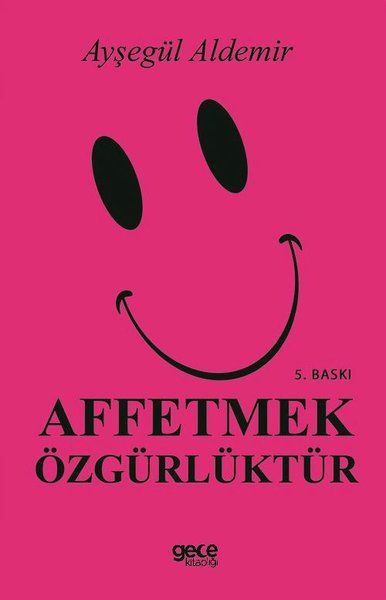 Affetmek Özgürlüktür kapağı