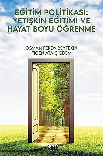 Eğitim Politikası: Yetişkin Eğitimi ve Hayat Boyu Öğrenme kapağı