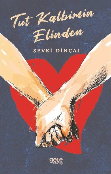Tut Kalbimin Elinden kapağı