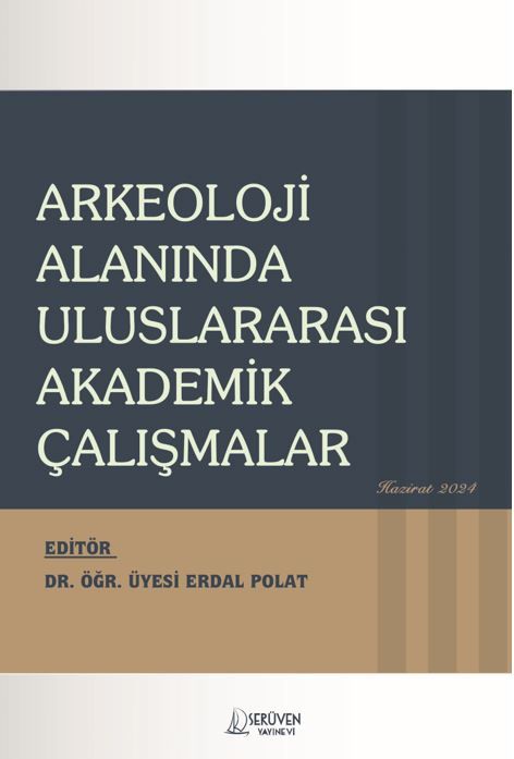 Arkeoloji Alanında Uluslararası Akademik Çalışmalar kapağı