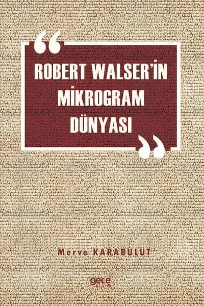 Robert Walser'in Mikrogram Dünyası kapağı