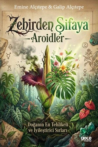 Zehirden Şifaya - Aroidler kapağı