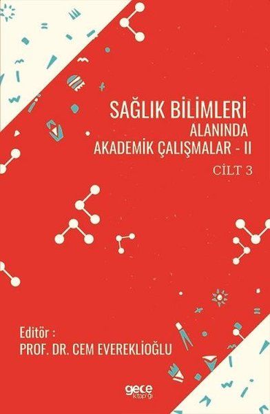 Sağlık Bilimleri Alanında Akademik Çalışmalar - 2 Cilt 3 kapağı