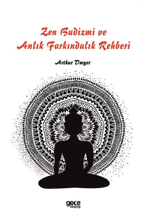 Zen Budizmi ve Anlık Farkındalık Rehberi kapağı