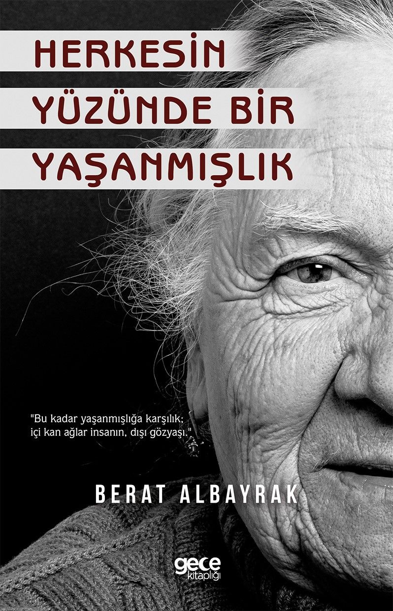 Herkesin Yüzünde Bir Yaşanmışlık kapağı