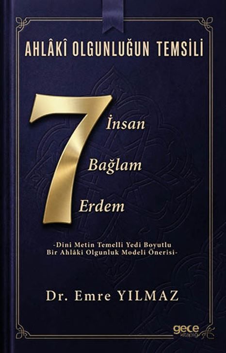 Ahlaki Olgunluğun Temsili: Yedi İnsan, Yedi Bağlam, Yedi Erdem kapağı