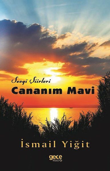 Cananım Mavi - Sevgi Şiirleri kapağı