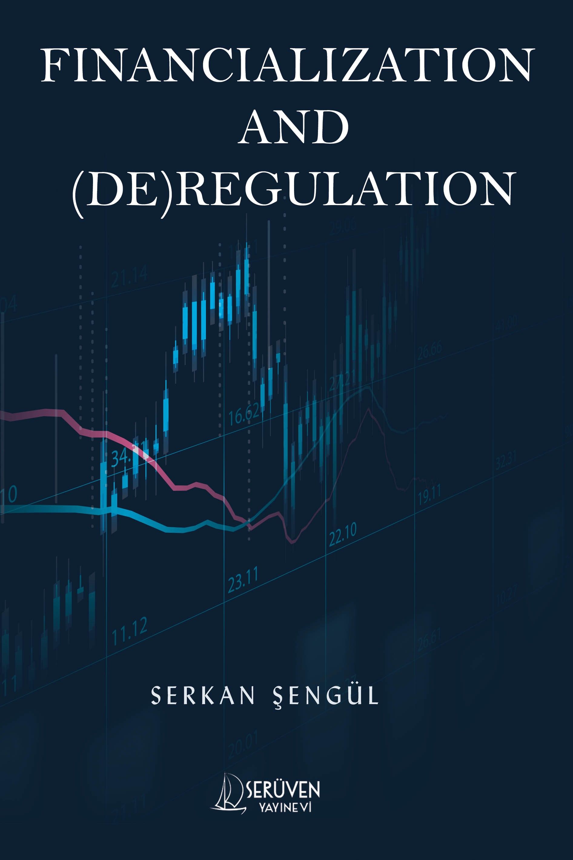 Financialization and (DE)Regulation kapağı