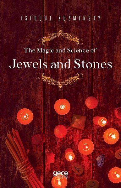 The Magic and Science of Jewels and Stones kapağı