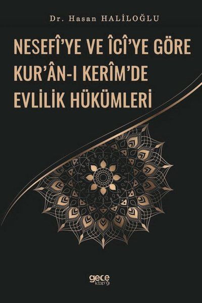 Nesefi’ye ve İci’ye Göre Kur’an-ı Kerim’de Evlilik Hükümleri kapağı