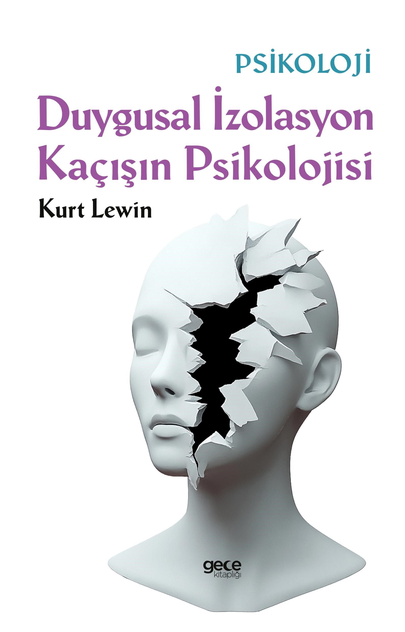Duygusal İzolasyon: Kaçışın Psikolojisi kapağı