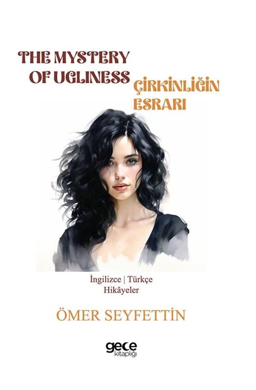 The Mystery Of Ugliness - Çirkinliğin Esrarı kapağı