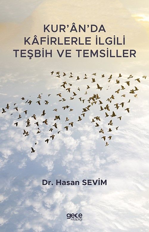 Kur’an’da Kafirlerle İlgili Teşbih ve Temsiller kapağı