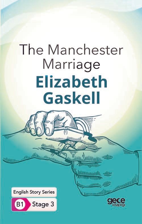 The Manchester Marriage - İngilizce Hikayeler B1 Stage 3 kapağı