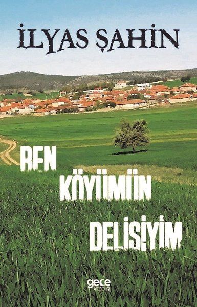Ben Köyümün Delisiyim kapağı