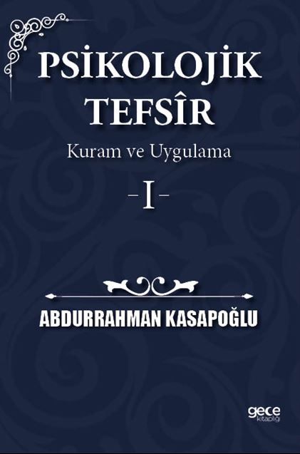 Psikolojik Tefsîr Kuram ve Uygulama 1 kapağı