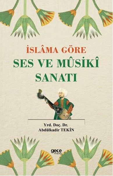 İslama Göre Ses ve Musiki Sanatı kapağı