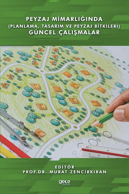 Peyzaj Mimarlığında (Planlama,Tasarım ve Peyzaj Bitkileri) Güncel Çalışmalar kapağı