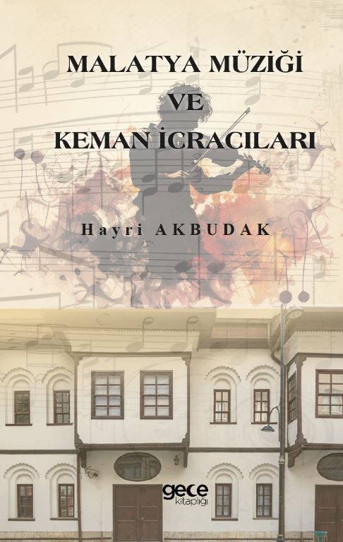 Malatya Müziği ve Keman İcracıları kapağı